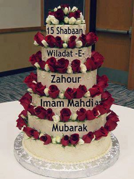 Birthday Cake of Our Present Imam Mehdi AJTF