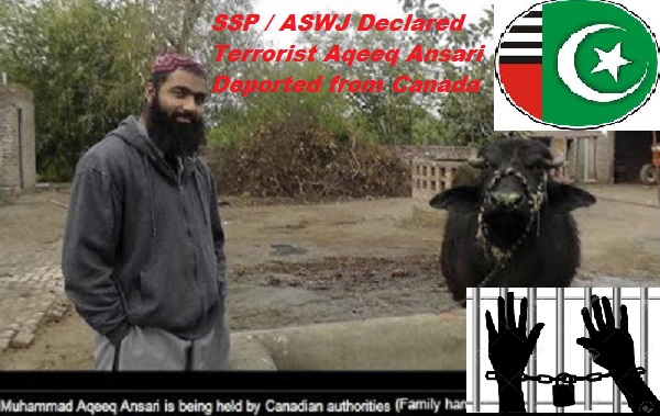 Muhammad Aqeeq Ansari SSP - ASWJ Terrorist Declared and Deported By Canada